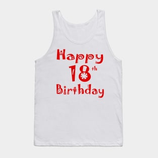 Happy 18th Birthday 18 years old Tank Top